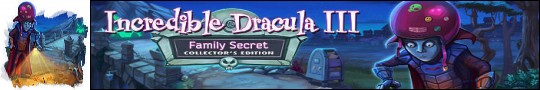 Logo gry Incredible Dracula III: Family Secret. Collector's Edition