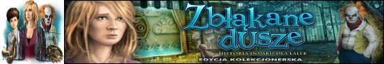 Logo gry Zbkane dusze: Historia domku dla lalek. Edycja Kolekcjonerska